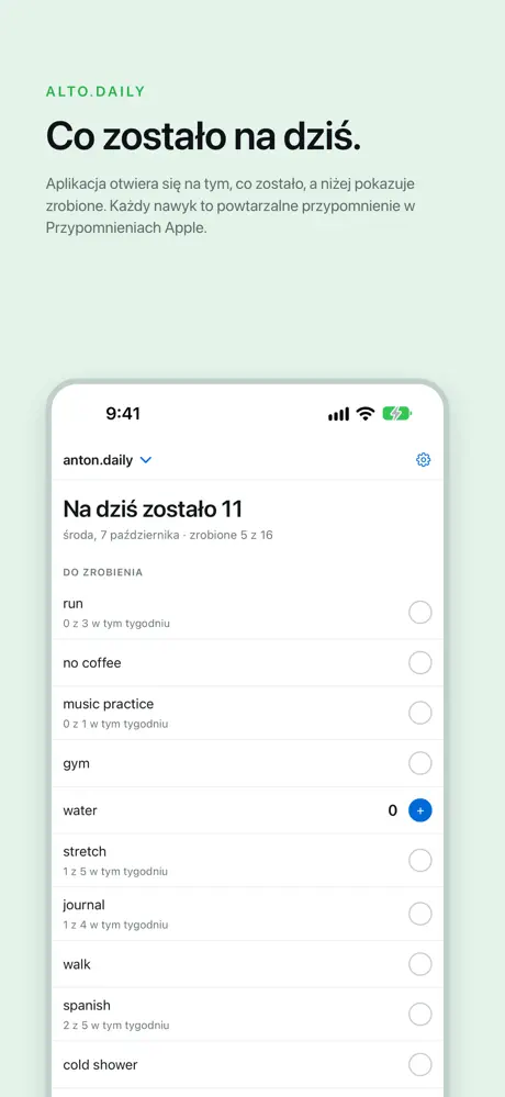 Co zostało na dziś. Aplikacja otwiera się na tym, co zostało, a niżej pokazuje zrobione. Każdy nawyk to powtarzalne przypomnienie w Przypomnieniach Apple.